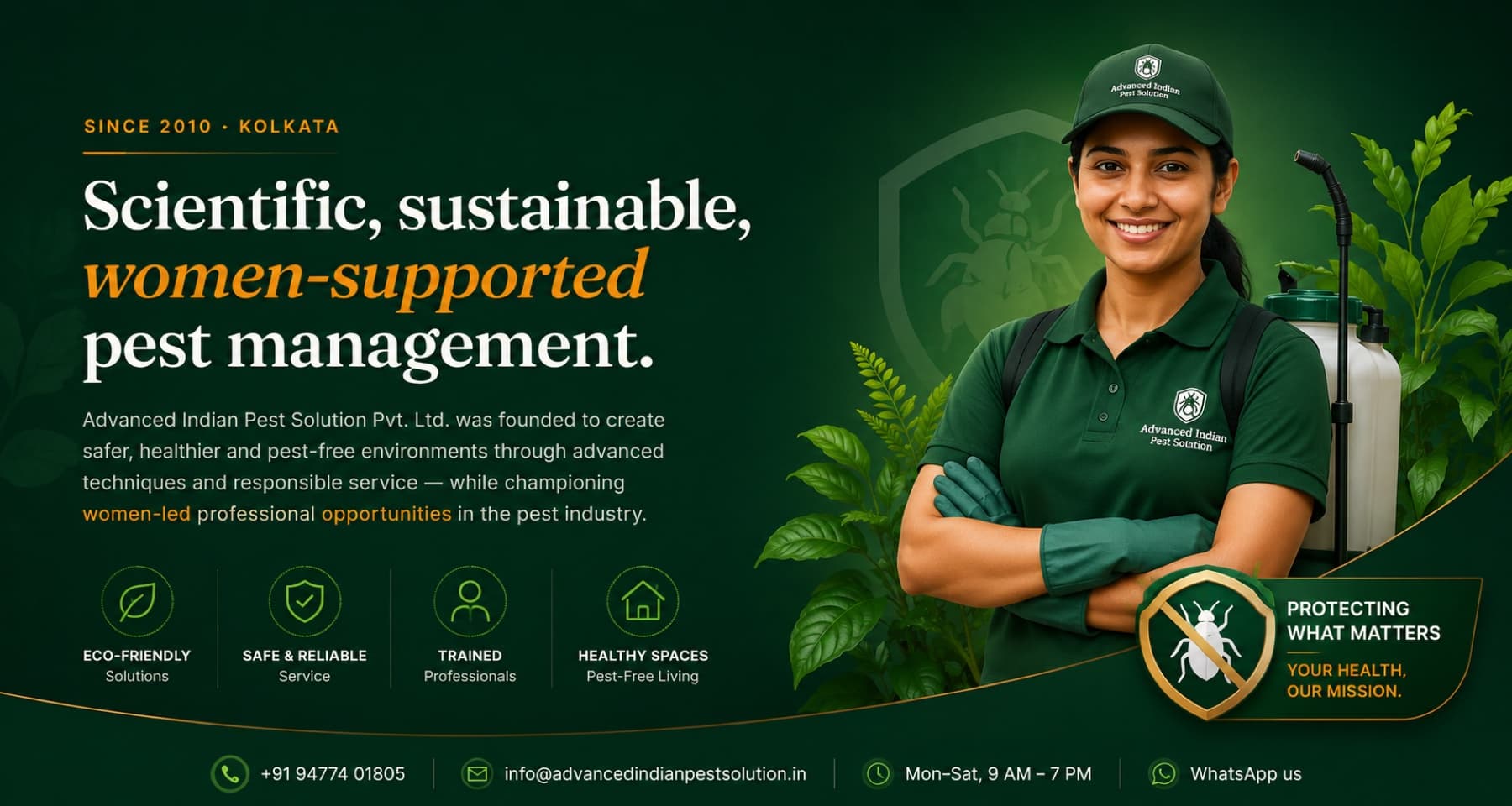 Advanced Indian Pest Solution — scientific, sustainable, women-supported pest management since 2010 in Kolkata. Eco-friendly solutions, safe and reliable service, trained professionals, healthy spaces.